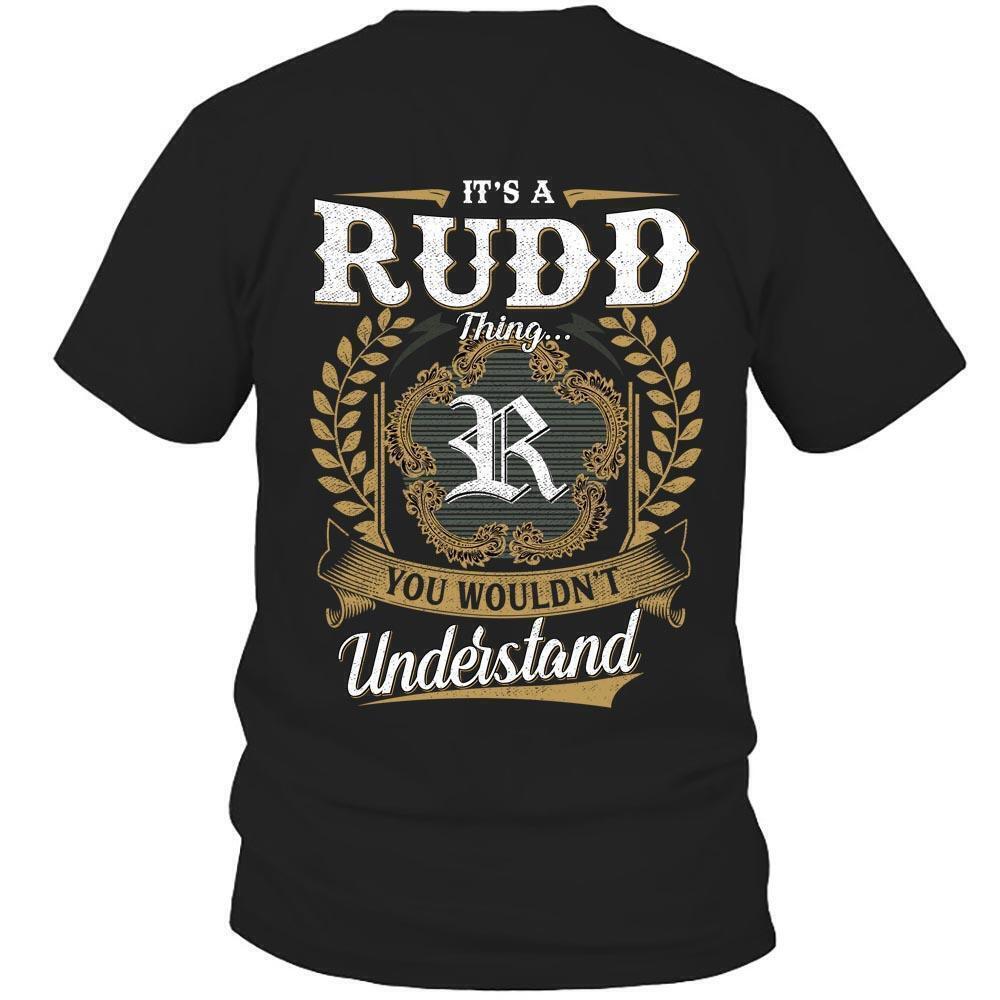 Its Rudd Thing You Wouldnt Understand D91 T Shirt